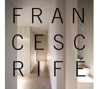 Francesc Rife: Interior Industrial Design 1999-2009