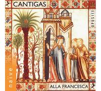Francesca - Alfonso X El Sabio:Cantigas