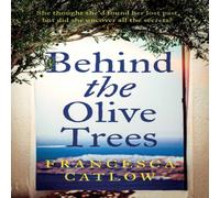 Francesca Catlow Behind The Olive Trees Paperback Book Francesca Catlow Multicolor