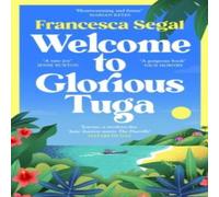 Francesca Segal Welcome to Glorious Tuga Paperback Book Francesca Segal Multicolor