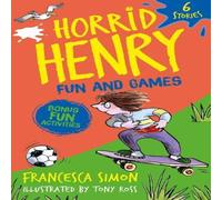 Francesca Simon Horrid Henry: Fun & Games Paperback Book Francesca Simon Multicolor