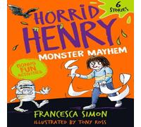 Francesca Simon Horrid Henry: Monster Mayhem : 6 Stories Paperback Book Francesca Simon Multicolor