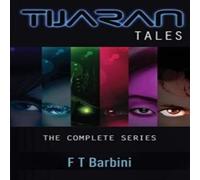 Francesca T Barbini Tijaran Tales: The Complete Series Paperback Book Francesca T Barbini Multicolor