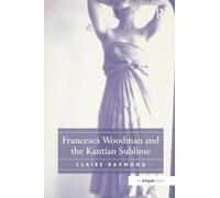 Francesca Woodman and the Kantian Sublime