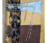 Francesco Bearzatti - Dear John Live At Le Due Terre Winery