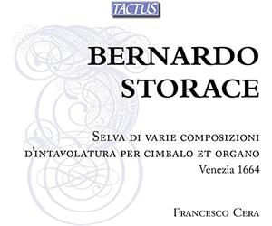 Francesco Cera - Bernardo Storace: Selva Di Varie Composizioni D'intavolatura