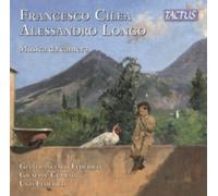 Francesco Cilea/Alessandro Longo: Musica Da Camera