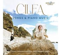 Lenny Lorenzani & David Boldrini – Cilea: Songs & Piano Music – CD