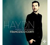 Francesco Corti - Haydn: Harpsichord Sonatas