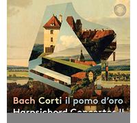Francesco Corti; il pomo d?oro - Bach: Harpsichord Concertos Part II