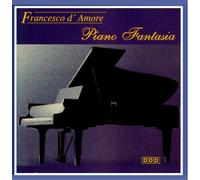 Francesco d `Amore - Piano Fantasia