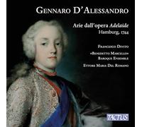 Francesco Divito & Benedetto Marcello Ensemble – Gennaro D'Alessandro: Arias from Adelaide – Tactus
