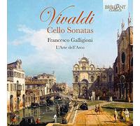 Francesco Galligioni; L'Arte Dell'Arco; Federico Guglielmo - Vivaldi: Cello Sonatas