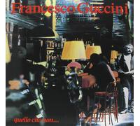 Francesco Guccini - Quello Che Non [VINYL]