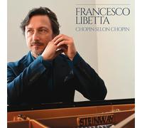 Audio Cd Francesco Libetta: Chopin Selon Chopin