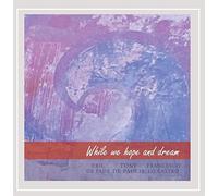 Francesco Lo Castro - While We Hope & Dream