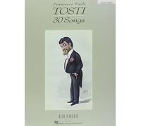[(Francesco Paolo Tosti: 30 Songs)] [Author: Francesco Paolo Tosti] published on (May, 2002)