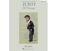 Francesco Paolo Tosti - 30 Songs: High Voice