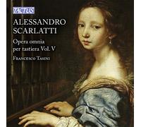 Francesco Tasini - A. Scarlatti:Keyboard Works