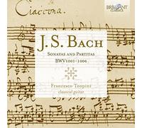 Francesco Teopini - J.S. Bach: Sonatas And Partitas For Classical Guitar