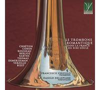 Verzillo,Francesco - Le Trombone Romantique (France 19th Century)