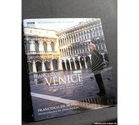 Francesco's Venice: The Dramatic History of the World's most Beautiful City