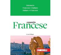 Francese compatto. Dizionario francese-italiano, italiano-francese (I dizionari compatti)