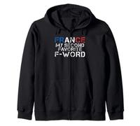 Franche my second favorite F Word funny French Zip Hoodie