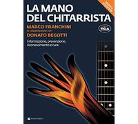 Franchini Marco Begotti Donato - La Mano Del Chitarrista