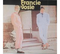 Francie & Josie - Francie And Josie