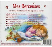 Francine Chantereau - MES BERCEUSES / les plus belles berceuses des régions de France