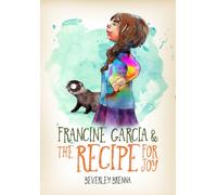 Francine Garcia and the Recipe for Joy