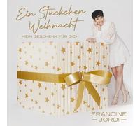 Francine Jordi Ein Stückchen Weihnacht (mein Geschenk für dich) (CD)