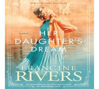 Francine Rivers Her Daughter's Dream Paperback Book Francine Rivers Multicolor