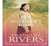 Francine Rivers Her Mother's Hope Paperback Book Francine Rivers Multicolor