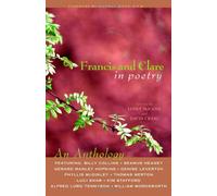 Francis and Clare in Poetry: An Anthology