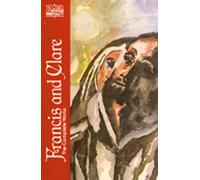 Francis and Clare The Complete Works (Classics of Western Spirituality)
