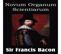 Francis Bacon Novum Organum 'New Method' Paperback Book Francis Bacon Multicolor
