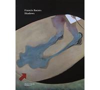 Francis Bacon: Shadows