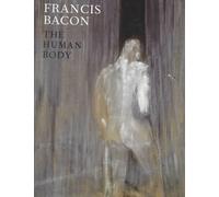 Francis Bacon - The Human Body