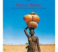 Francis Bebey - African Electronic Music 1975-1982 [VINYL]