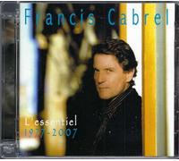 Francis Cabrel - 1977-2007 L Essentiel