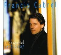 Francis Cabrel - L'essentiel 1977-2007