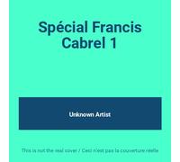 Francis Cabrel - Special Francis Cabrel Vol 35