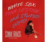 Francis, Connie - White Sox, Pink Lipstick