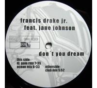 Francis Drake Jr. - Don't you dream (3 versions, feat. Jane Johnson) / Vinyl Maxi Single [Vinyl 12'']
