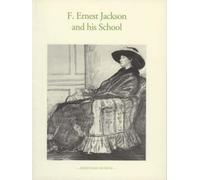 Francis Ernest Jackson and His School