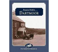 Francis Frith's Dartmoor (Photographic Memories S.)