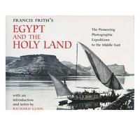 Francis Frith's Egypt and the Holy Land