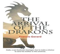 Francis Gerard The Arrival of the Drakons Paperback Book Francis Gerard Multicolor